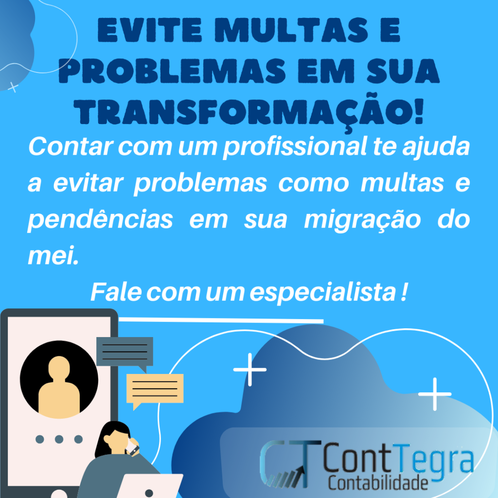 MEI PARA ME QUAL O MELHOR MOMENTO PARA MIGRAR  Como fazer a transformação  do MEI para ME Simples 